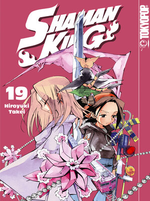 cover image of Shaman King – Einzelband 19